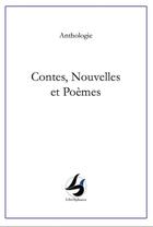 Couverture du livre « Contes, nouvelles et poèmes » de  aux éditions Librisphaera