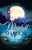 Couverture du livre « Moonlight shadow » de Forest A.J. aux éditions [erminbooks]