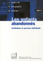 Couverture du livre « Les enfants abandonnés ; institutions et parcours individuels » de  aux éditions Belin