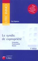 Couverture du livre « Le syndic de copropriete (4e édition) » de Guy Vigneron aux éditions Lexisnexis