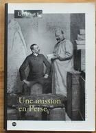 Couverture du livre « Une mission en Perse » de  aux éditions Reunion Des Musees Nationaux