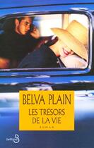 Couverture du livre « Les tresors de la vie » de Belva Plain aux éditions Belfond