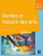 Couverture du livre « Dictees et histoire des arts ce2 + cd-rom + telechargement » de Pouessel M. aux éditions Retz