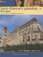 Couverture du livre « Bourges Saint-Etienne's cathedral » de Herve Champollion et Jean-Yves Ribault aux éditions Ouest France