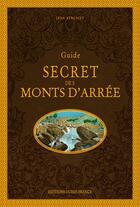Couverture du livre « Guide secret des Monts d'Arrée » de Jean Kergrist aux éditions Ouest France