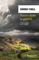 Couverture du livre « Soeurs dans la guerre » de Sarah Hall aux éditions Rivages