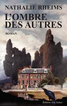 Couverture du livre « L'ombre des autres » de Nathalie Rheims aux éditions Editions Leo Scheer