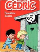 Couverture du livre « Cédric Tome 1 : premières classes » de Laudec et Raoul Cauvin aux éditions Dupuis