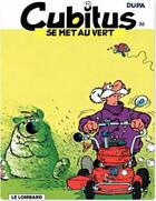 Couverture du livre « Cubitus Tome 26 : Cubitus se met au vert » de Dupa aux éditions Lombard