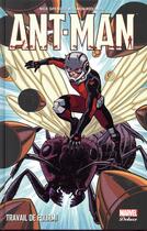 Couverture du livre « Ant-Man deluxe ; travail de fourmi » de Nick Spencer et Ramon Rosanas aux éditions Panini