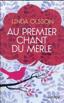 Couverture du livre « Au premier chant du merle » de Linda Olsson aux éditions Archipel