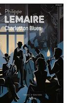 Couverture du livre « Charleston blues » de Philippe Lemaire aux éditions De Boree