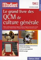 Couverture du livre « Le grand livre des QCM de culture générale t.2 » de Catherina Catsaros aux éditions L'etudiant