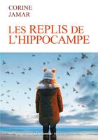 Couverture du livre « Les replis de l'hippocampe » de Corine Jamar aux éditions Bamboo