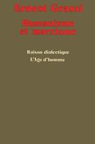 Couverture du livre « Humanisme Et Marxisme » de Grassi Ernest aux éditions L'age D'homme