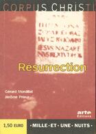 Couverture du livre « Corpus Christi : Resurrection » de Prieur et Mordillat aux éditions Mille Et Une Nuits