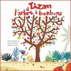 Couverture du livre « Tizan et l'arbre à bonbons » de Sebastien Chebret et Veronique Massenot aux éditions Elan Vert