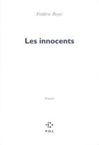 Couverture du livre « Les innocents » de Frédéric Boyer aux éditions P.o.l