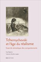 Couverture du livre « Tchernychevski et l'âge du réalisme : Essai de sémiotique des comportements » de Irina Paperno aux éditions Ens Lyon