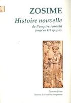 Couverture du livre « Histoire nouvelle ; de l'empire romain jusqu'en 410 ap. J.-C. » de Zosime aux éditions Paleo