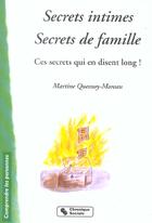 Couverture du livre « Secrets intimes, secrets de famille » de Quesnoy M aux éditions Chronique Sociale