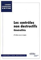 Couverture du livre « Les Controles Non Destructifs » de Alain Lambert aux éditions Tec Et Doc