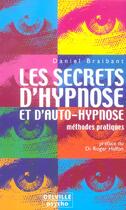 Couverture du livre « Secrets d'hypnose et d'auto-hypnose » de Daniel Braibant aux éditions Delville