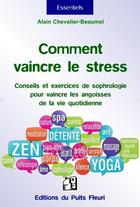 Couverture du livre « Comment mieux gérer son stress? » de Marie-Claire Bouthors et Alain Chevalier-Beaumel aux éditions Puits Fleuri