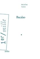 Couverture du livre « Bacalao » de Nicolas Cano aux éditions Arlea