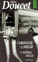 Couverture du livre « Chauffeur-livreur » de Alain Doucet aux éditions Mehari