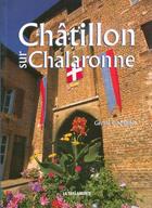 Couverture du livre « Châtillon sur Chalaronne, de coeur et de fleurs » de Gerald Gambier aux éditions Idc