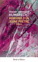 Couverture du livre « Mémoires d'un jeune prêtre » de Thierry-Dominique Humbrecht aux éditions Parole Et Silence