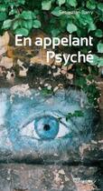 Couverture du livre « En appelant psyché » de Sebastian Barry aux éditions Editions Suco