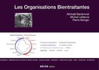 Couverture du livre « Les organisations bientraitantes » de Michel Lefebvre et Pierre Mongin et Mickael Bardonnet aux éditions Adice