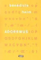 Couverture du livre « Adoremus » de Benedicte Heim aux éditions Contrebandiers