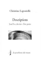Couverture du livre « Descriptions ; Jean-Yves, chevrier -Eric, potier » de Christine Lapostolle aux éditions Christian Domec