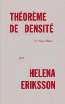 Couverture du livre « Théorème de densité » de Helena Eriksson aux éditions Eric Pesty