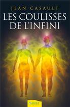 Couverture du livre « Les coulisses de l'infini » de Jean Casault aux éditions Ambre