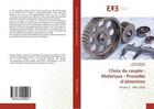 Couverture du livre « Choix du couple : materiaux - procedes d'obtention - version 2 - mars 2020 » de Hentati Hamdi aux éditions Editions Universitaires Europeennes