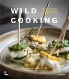 Couverture du livre « Wild cooking /anglais » de Fol Frank/De Vis Ils aux éditions Lannoo