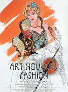 Couverture du livre « Art nouveau fashion ; 16 motifs à colorier, imprimés sur du papier à dessin de qualité supérieure » de Pepin Van Roojen aux éditions Pepin