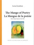 Couverture du livre « The mango of poetry / la mangue de la poésie » de Lorna Goodison aux éditions Pu De Bordeaux