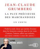 Couverture du livre « La plus precieuse des marchandises » de Jean-Claude Grumberg aux éditions Lizzie