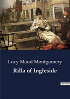 Couverture du livre « Rilla of ingleside » de Lucy Maud Montgomery aux éditions Culturea