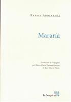 Couverture du livre « Mararia » de Rafael Arozarena aux éditions Le Soupirail