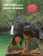 Couverture du livre « Gwo-Ka et le piano magique » de Didier Ramdine et Barbara Sitcharn aux éditions Rd Editions