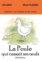 Couverture du livre « La poule qui cassait ses oeufs » de Eve Abad aux éditions Eivlys