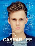 Couverture du livre « Caspar lee » de Caspar Lee And Lee aux éditions Michael Joseph