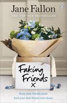 Couverture du livre « Faking friends » de Jane Fallon aux éditions Adult Pbs