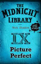 Couverture du livre « 9: Picture Perfect » de Nick Shadow aux éditions Hachette Children's Group